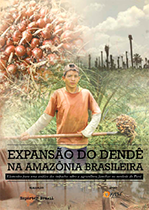 Capa do relatório "Expansão do Dendê na Amazônia Brasileira"