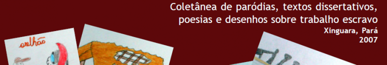 Trabalho escravo hoje no Brasil