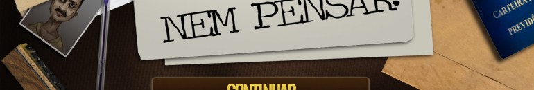 Jogo digital Escravo, nem pensar!