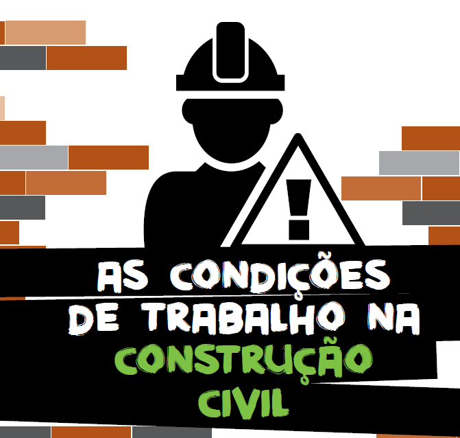 As condições de trabalho na construção civil