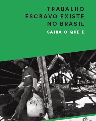 Trabalho escravo existe no Brasil – A Assistência Social pode ajudar a combater essa violação de direitos