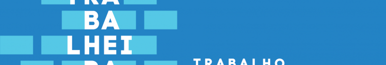 Trabalheira #14: Você repensou o trabalho doméstico na pandemia?